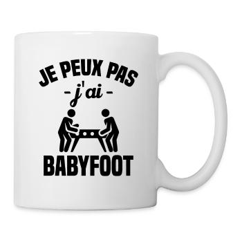 Je peux pas j'ai babyfoot humour cadeau - Mug blanc - blanc - Droite