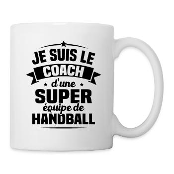 Je Suis Le Coach D'une Super Équipe De Handball - Mug blanc - blanc - Droite