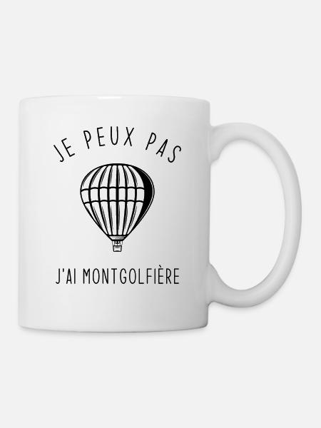 Je peux pas j'ai montgolfière - Mug blanc - blanc