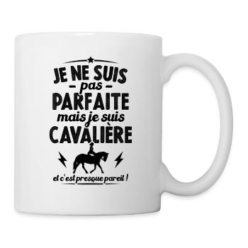 Je ne suis pas parfaite mais je suis Cavalière - Mug blanc - blanc - Droite