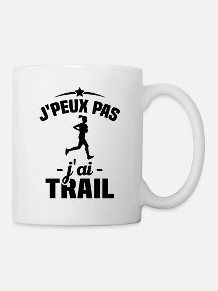 J'peux pas j'ai Trail Humour idée cadeau - Mug blanc - blanc