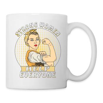 STRONG WOMEN HELP EVERYONE - Tasse - Weiß - Rechts