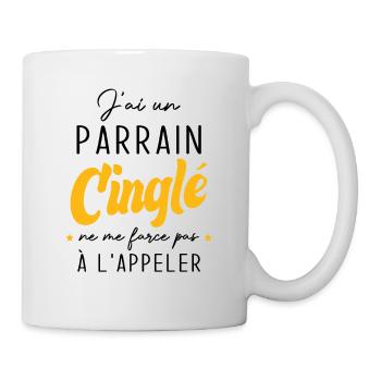 j'ai un parrain cinglé ne me force pas a l'appeler - Mug blanc - blanc - Droite