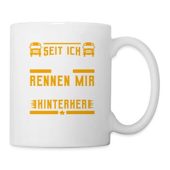 Seit Ich Busfahrer Bin Rennen Mir Frauen Hinterher - Tasse - Weiß - Rechts