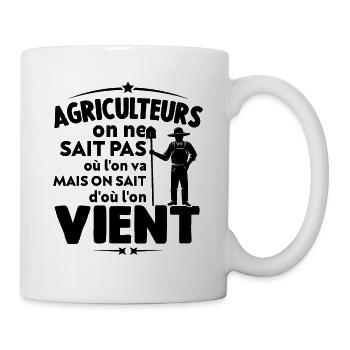 Humour Cadeau Agriculteurs on sait d'où l'on vient - Mug blanc - blanc - Droite
