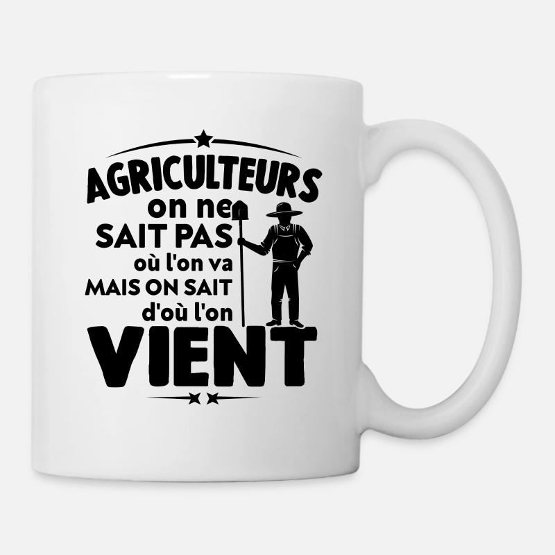 Humour Cadeau Agriculteurs on sait d'où l'on vient - Mug blanc - blanc