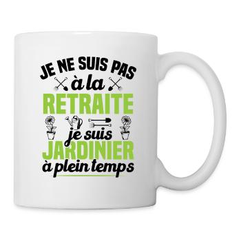Pas à la retraite je suis jardinier à plein temps - Mug blanc - blanc - Droite