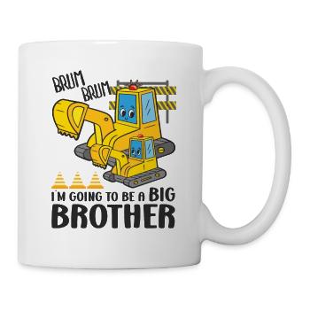 Promoted to Big Brother Excavator I'm Going To Be - Tasse - Weiß - Rechts