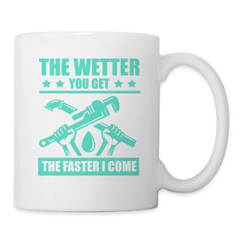 Plombier Le temps que vous obtenez Le plus vite je viens - Mug blanc - blanc - Droite