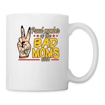 Proud Member Of The Bad Moms Club Mothers Day - Tasse - Weiß - Rechts