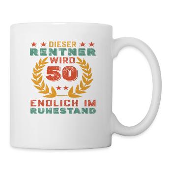 Rentner 50 Geburtstag Rente Frührente 50 Jahre - Tasse - Weiß - Rechts