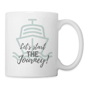 let’s start the journey - Reise-Start-Kreuzfahrt - Tasse - Weiß - Rechts