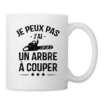 Je Peux Pas J'ai Un Arbre à Couper - Mug blanc - blanc - Droite