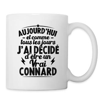 Tous les jours j'ai décidé d'être un vrai connard - Mug blanc - blanc - Droite
