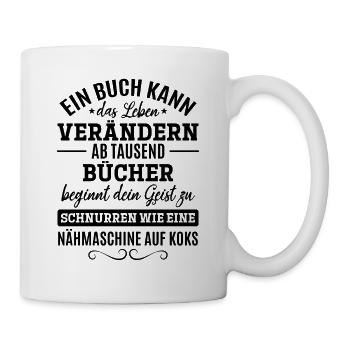 Ein Buch kann Ihr Leben verändern Buch Lovers - Tasse - Weiß - Rechts