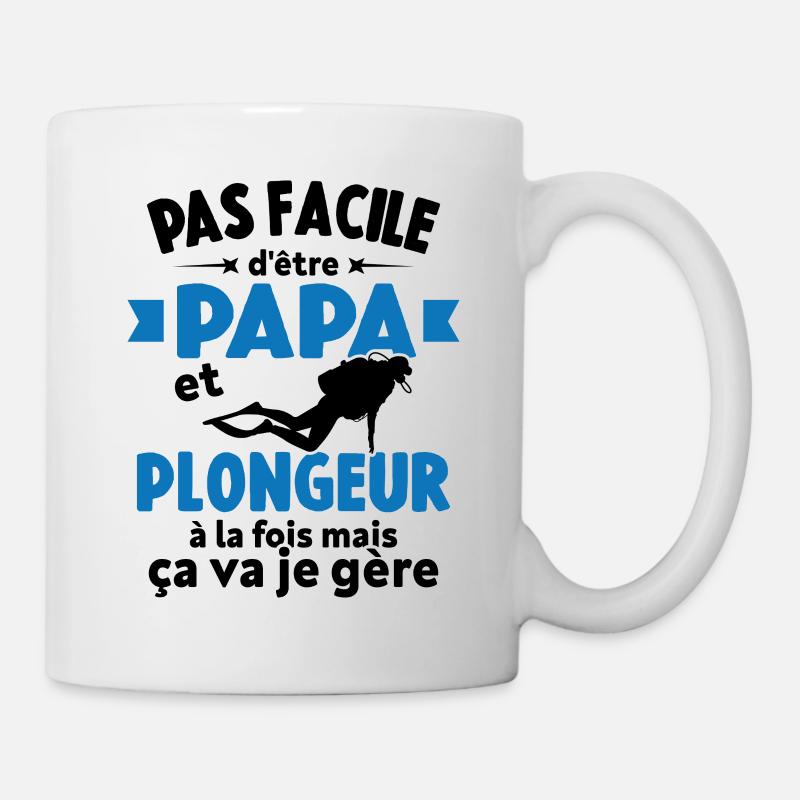 Pas Facile D'être Papa Et Plongeur A La Fois - Mug blanc - blanc