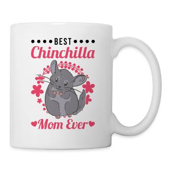 Best Chinchilla Mom Ever - Tasse - Weiß - Rechts