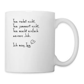 Ich mag Tee - Tasse - Weiß - Rechts