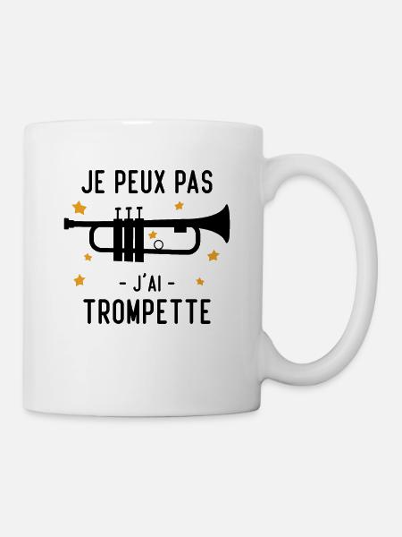 Je Peux Pas J'ai Trompette - Mug blanc - blanc