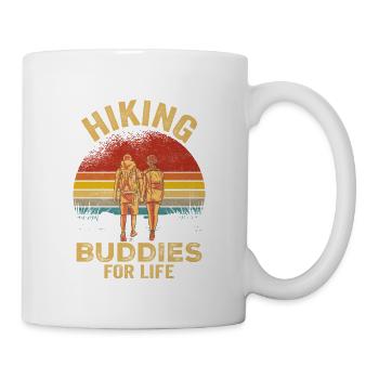 Hiking Buddies For Life Hike Hiker Mountains - Tasse - Weiß - Rechts