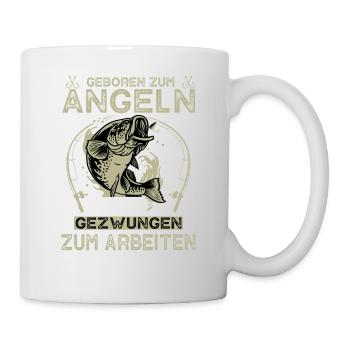 Männer Geboren Zum Angeln Gezwungen Zum Arbeiten - Tasse - Weiß - Rechts