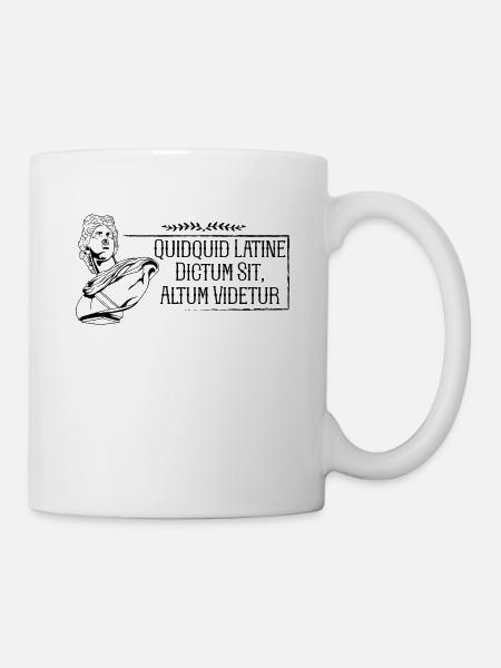 Latin - Quidquid Latine Dictum Sit Altum Videtur - Mug blanc - blanc