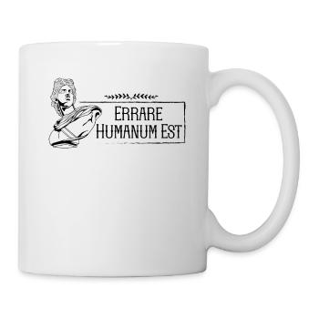 Lateinischer Spruch - Errare Humanum Est - Tasse - Weiß - Rechts