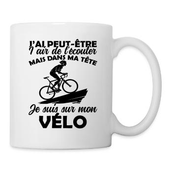 Cyclisme Dans Ma Tête Je suis sur Mon Vélo Humour - Mug blanc - blanc - Droite
