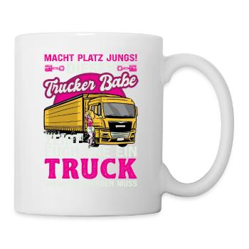 Trucker Babe Zeigt Euch Man Einen Truck Fährt - Tasse - Weiß - Rechts
