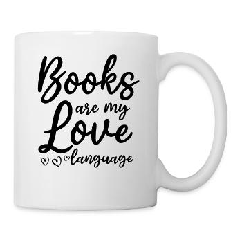 Book Literature Book Lovers I Books are my - Mug - white - Right
