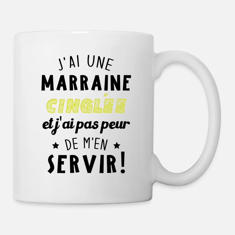 J'ai une marraine cinglée et je peux m'en servir - Mug blanc - blanc