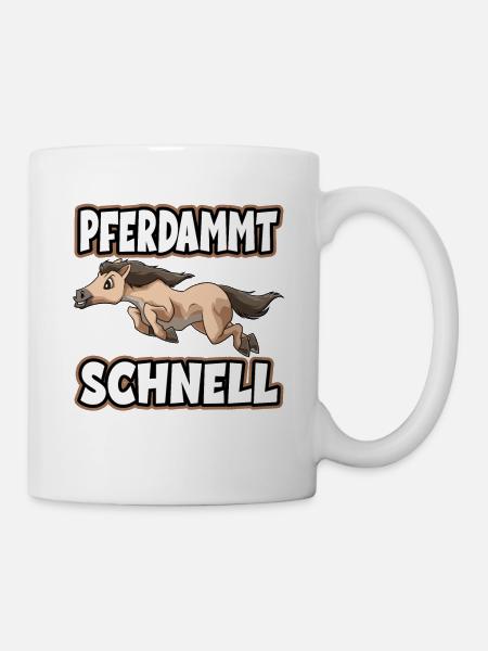 PFERDAMMT SCHNELL - Tasse - Weiß