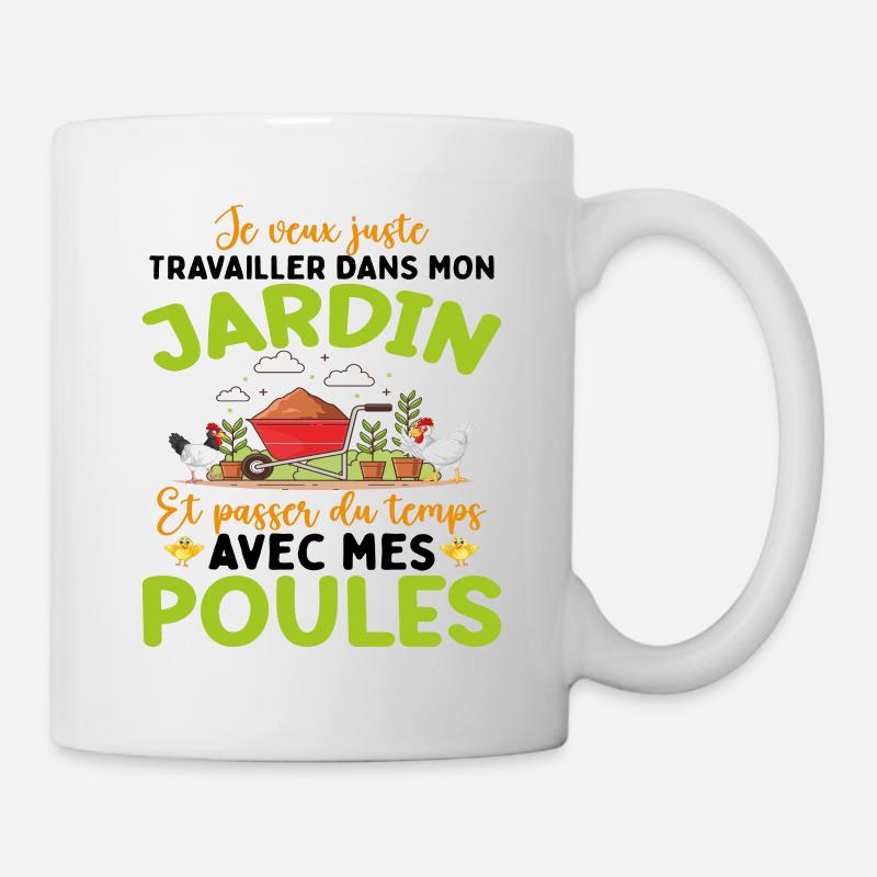 J'veux Juste M'occuper De Mon Jardin Et Mes Poules - Mug blanc - blanc