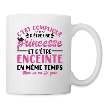 C'est Compliqué D'être Princesse Et Maman Enceinte - Mug blanc - blanc - Droite