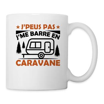 Je Peux Pas Je Me Barre En Caravane - Mug blanc - blanc - Droite