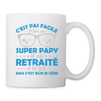 Je Suis Un Super Papy Et Un Retraité Cadeau Humour - Mug blanc - blanc - Droite