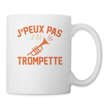 Je Peux Pas J Ai Trompette Cadeau Trompettiste - Mug blanc - blanc - Droite