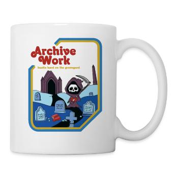 Travail d’archives - Hustle Hard On The Graveyard - Mug blanc - blanc - Droite