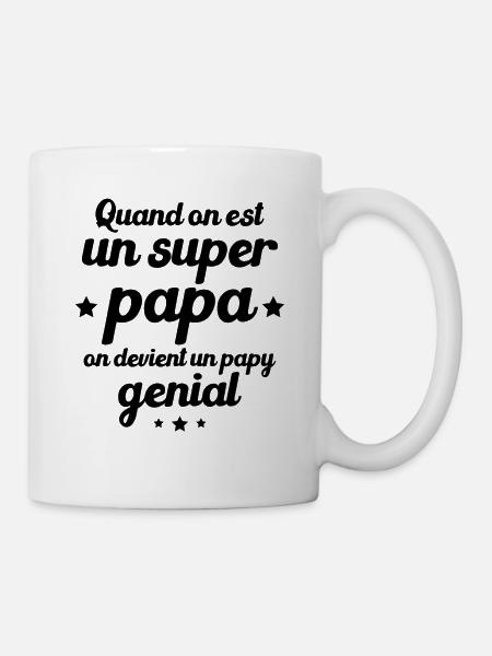 Quand On Est Super Papa On Devient Papy Génial - Mug blanc - blanc