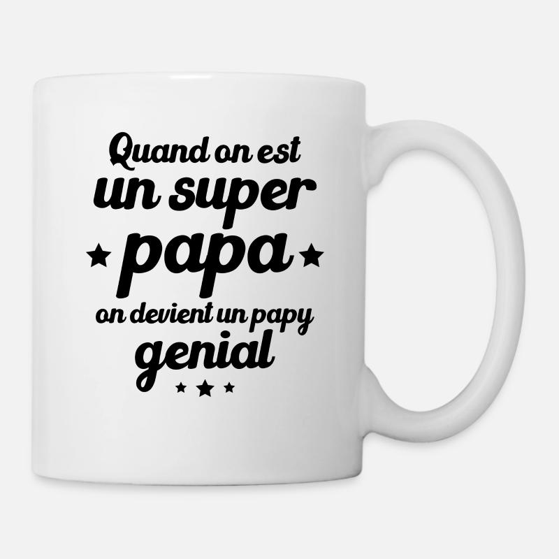 Quand On Est Super Papa On Devient Papy Génial - Mug blanc - blanc