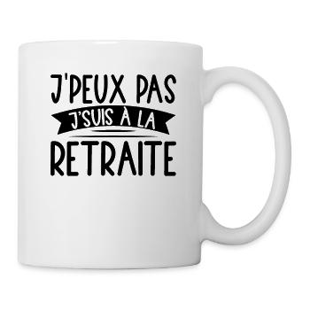 Je Peux Pas Je Suis À La Retraite - Mug blanc - blanc - Droite