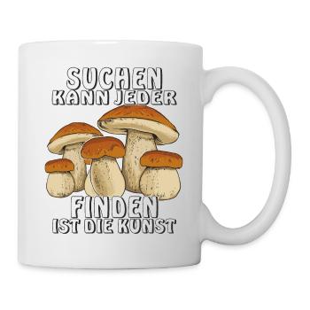 SUCHEN KANN JEDER FINDEN IST DIE KUNST - Tasse - Weiß - Rechts