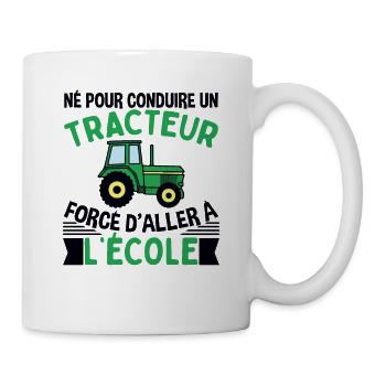 Forcé D'aller À L'école Cadeau Tracteur - Mug blanc - blanc - Droite