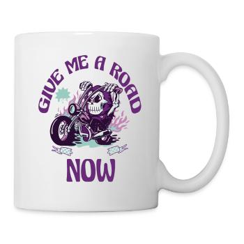 Gib mir jetzt eine Straße - Tasse - Weiß - Rechts
