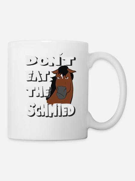 don´t eat the Schmied lustiges grimmiges Pferd - Tasse - Weiß