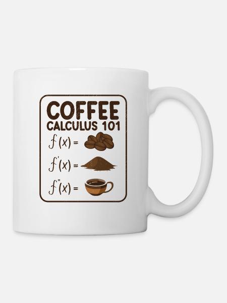 Mathematik Kalkül Kaffee Mathematik Kaffee - Tasse - Weiß