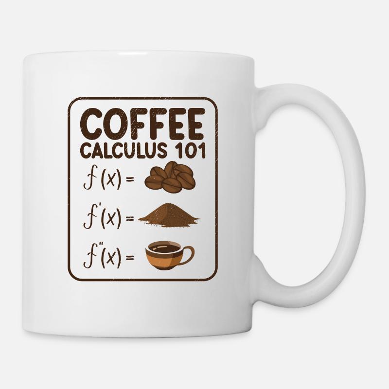 Mathematik Kalkül Kaffee Mathematik Kaffee - Tasse - Weiß