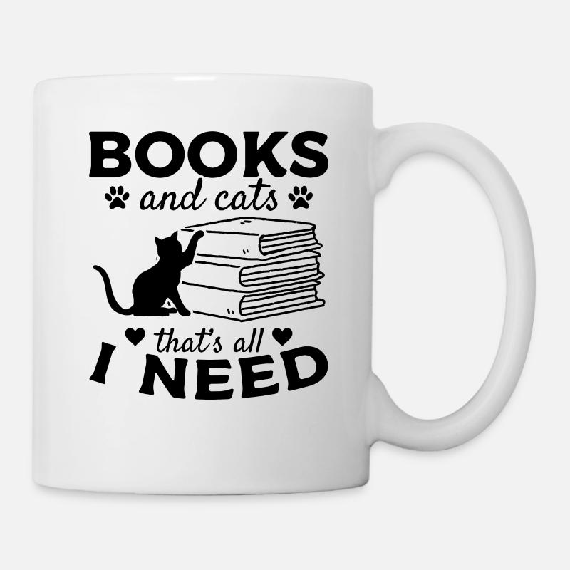 Bücher und Katzen Das ist alles I Need Bookworm - Tasse - Weiß