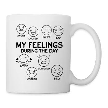 Meine Gefühle während des Tages Wütend Aufgeregt - Tasse - Weiß - Rechts