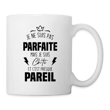 Je ne suis pas parfaite mais je suis chti - Mug blanc - blanc - Droite
